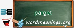 WordMeaning blackboard for parget